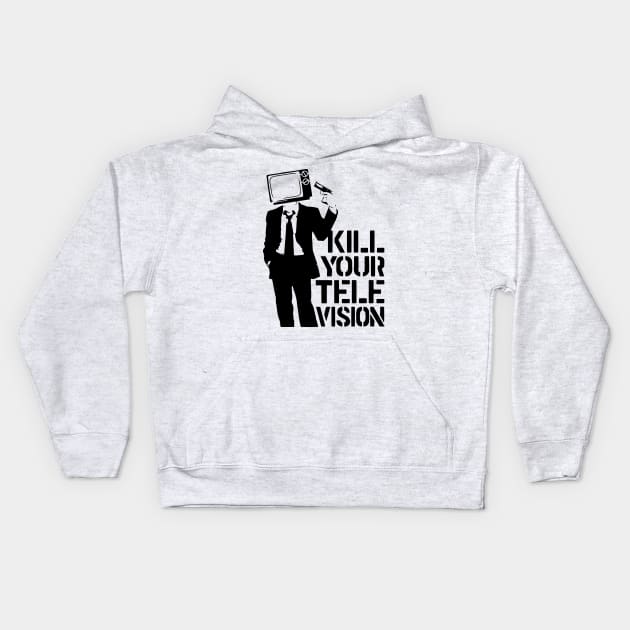 Kill Your Television Kids Hoodie by CultureClashClothing